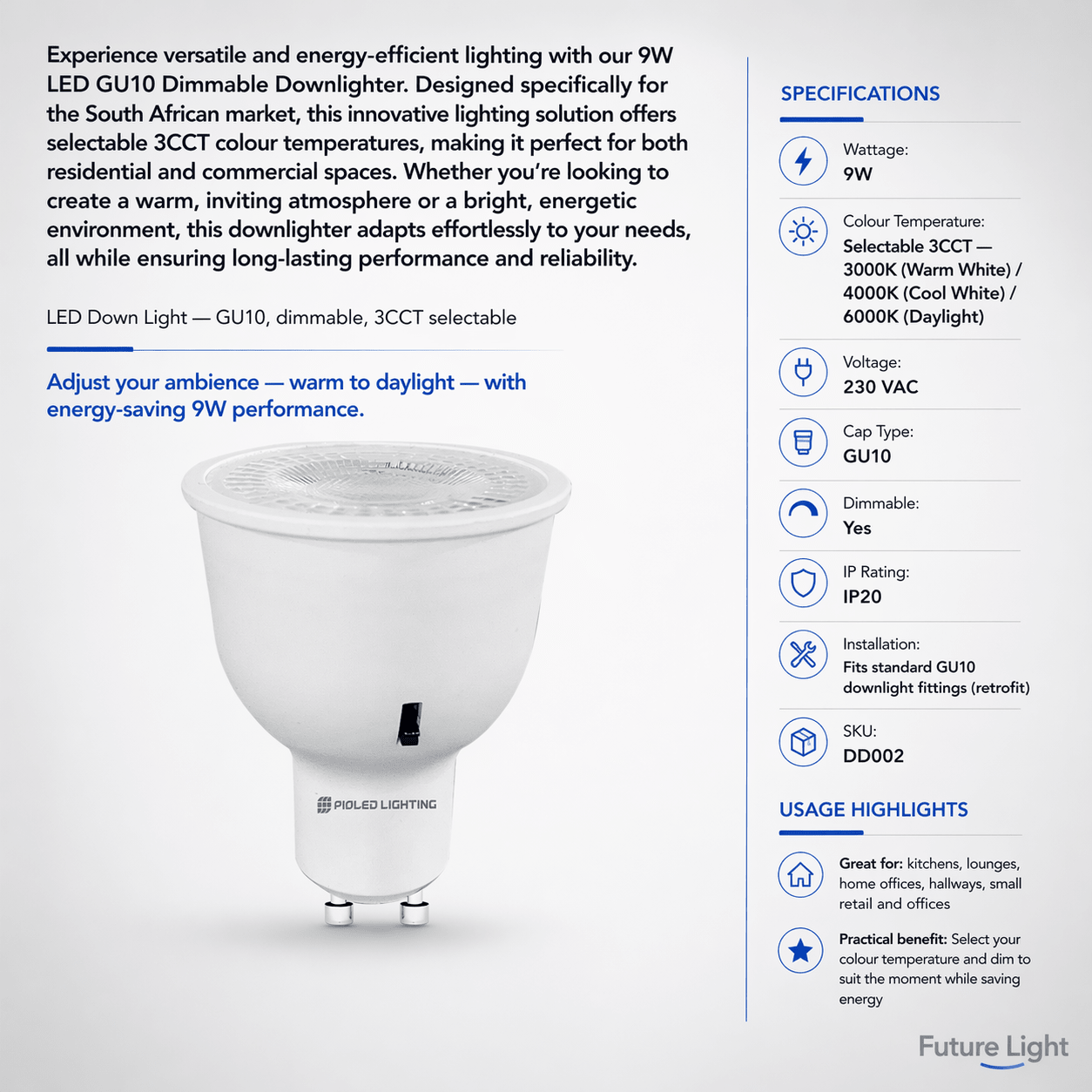 Vers 9W LED GU10 - Dimmable Downlighter CCT